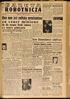 Gazeta Robotnicza : organ KW Polskiej Zjednoczonej Partii Robotniczej, 1949, nr 41 [11.02]